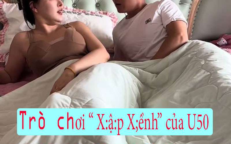 Quan hệ chuyện giường chiếu u50